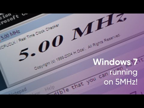 Windows 7 on 5MHz