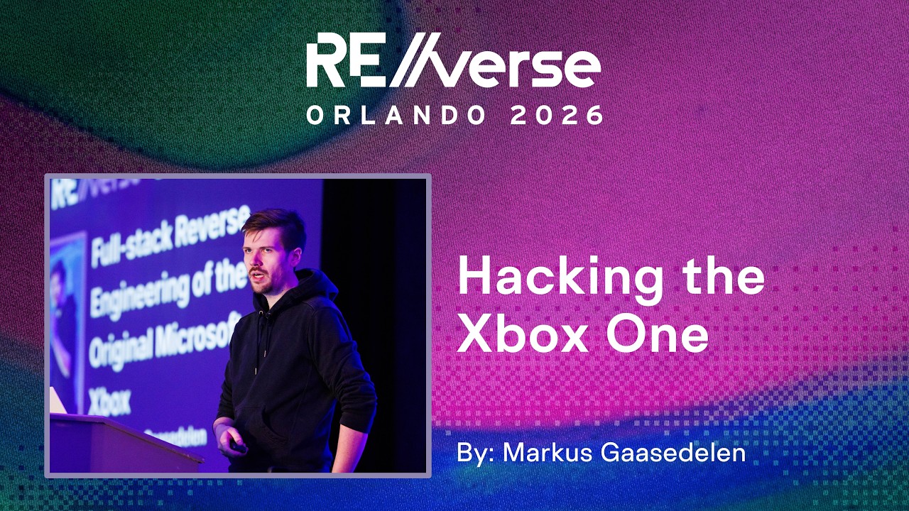 RE//verse 2026: Hacking the Xbox One by Markus 'doom' Gaasedelen